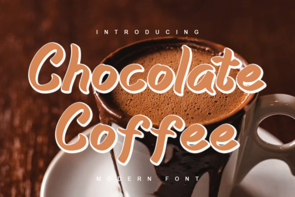 Chocolate Coffee Font for Business