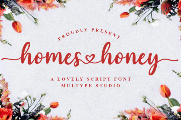 Homes Honey: A Romantic Typeface for Branding