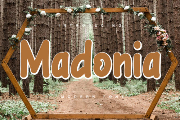 Madonia: A Font for Joyful Campaigns