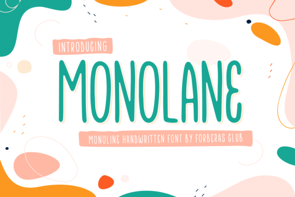 Monolane: A Handwritten Font for Clear Campaigns